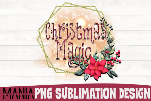 Christmas Magic Sublimation Design PNG for Local Branding